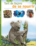 Tant de façons de se nourrir